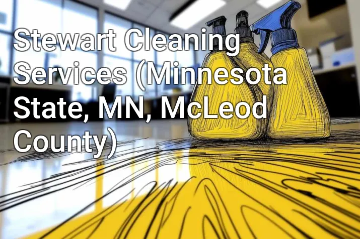 Stewart Cleaning Services (Minnesota State, MN, McLeod County)