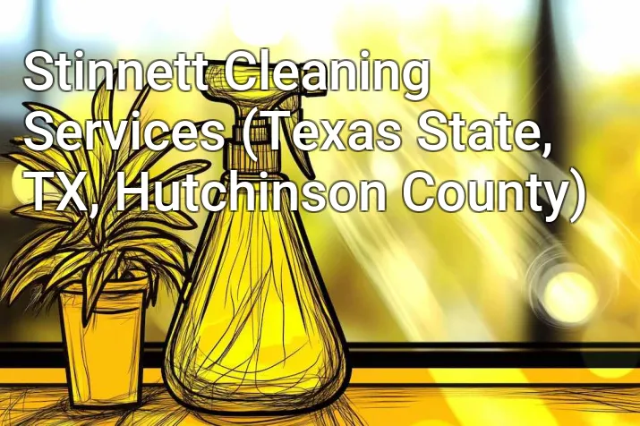 Stinnett Cleaning Services (Texas State, TX, Hutchinson County)