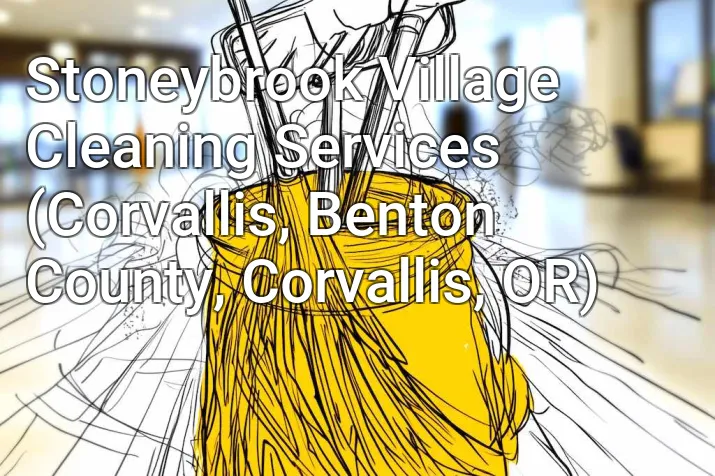 Stoneybrook Village Cleaning Services (Corvallis, Benton County, Corvallis, OR)