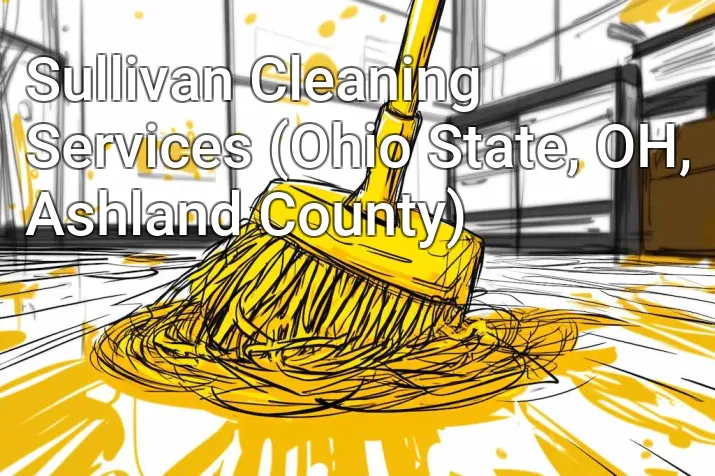 Sullivan Cleaning Services (Ohio State, OH, Ashland County)