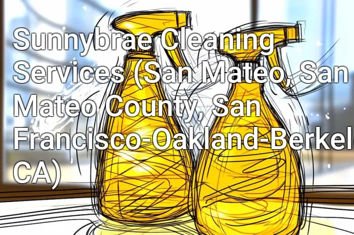 Sunnybrae Cleaning Services (San Mateo, San Mateo County, San Francisco-Oakland-Berkeley, CA)