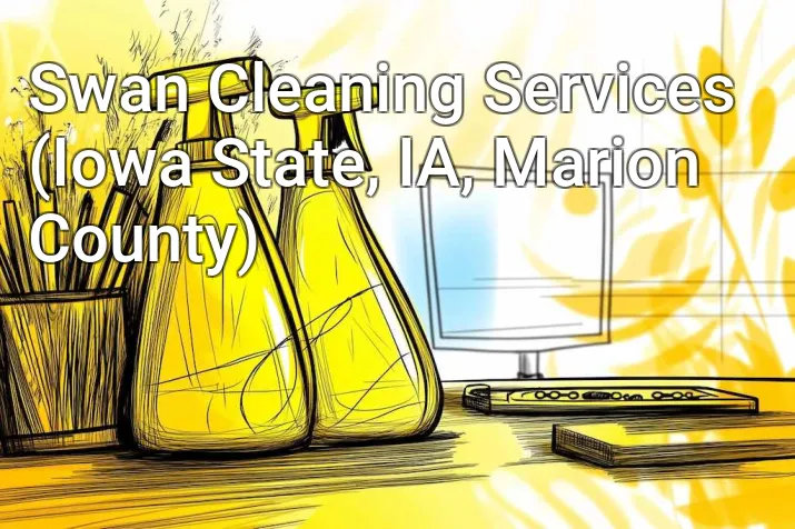 Swan Cleaning Services (Iowa State, IA, Marion County)