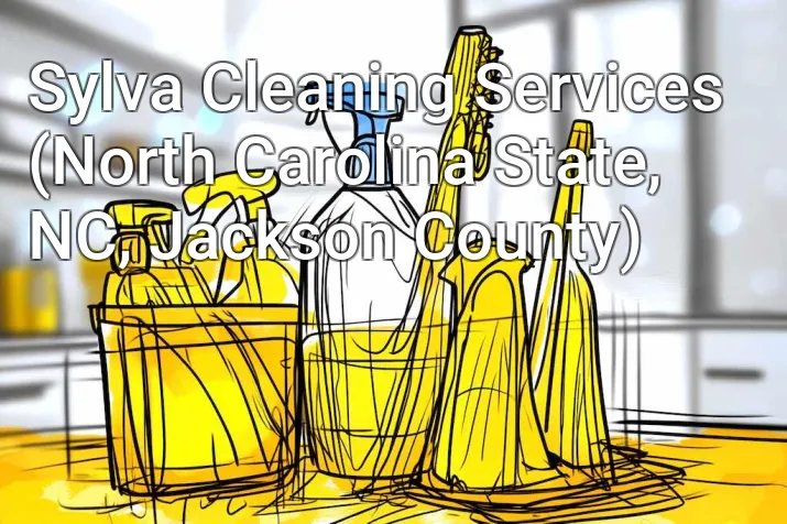 Sylva Cleaning Services (North Carolina State, NC, Jackson County)