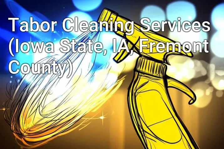 Tabor Cleaning Services (Iowa State, IA, Fremont County)