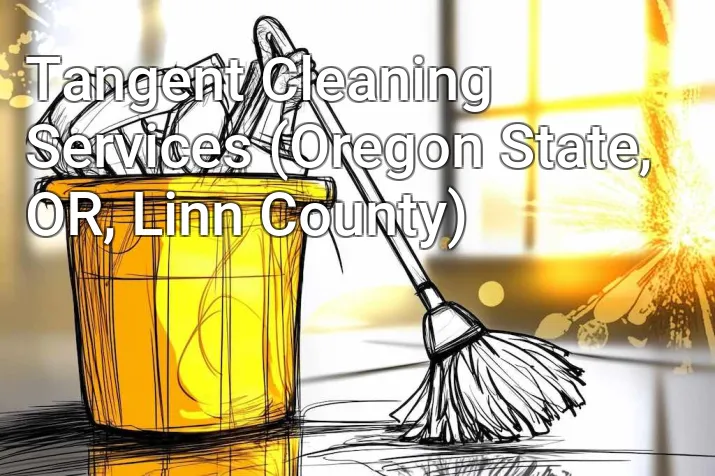 Tangent Cleaning Services (Oregon State, OR, Linn County)