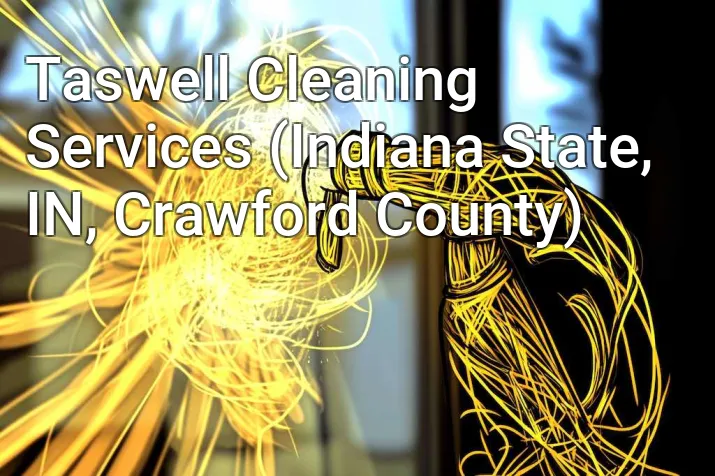 Taswell Cleaning Services (Indiana State, IN, Crawford County)