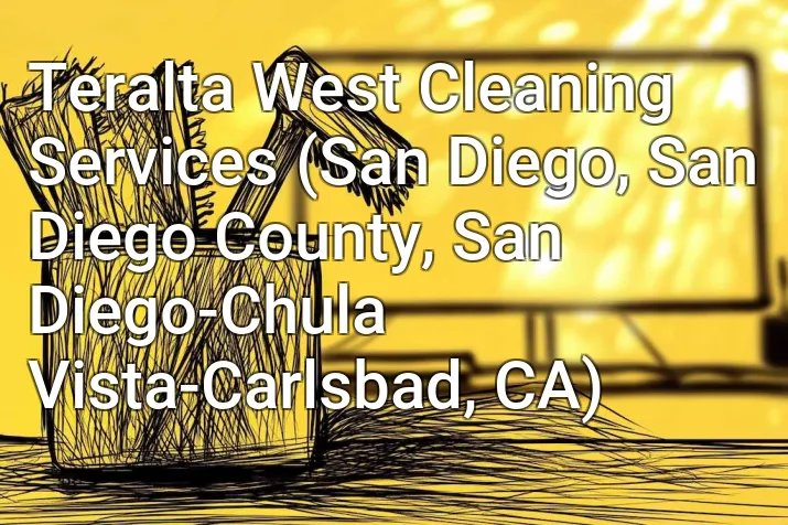 Teralta West Cleaning Services (San Diego, San Diego County, San Diego-Chula Vista-Carlsbad, CA)