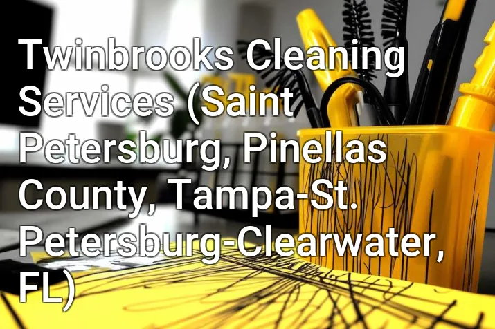 Twinbrooks Cleaning Services (Saint Petersburg, Pinellas County, Tampa-St. Petersburg-Clearwater, FL)