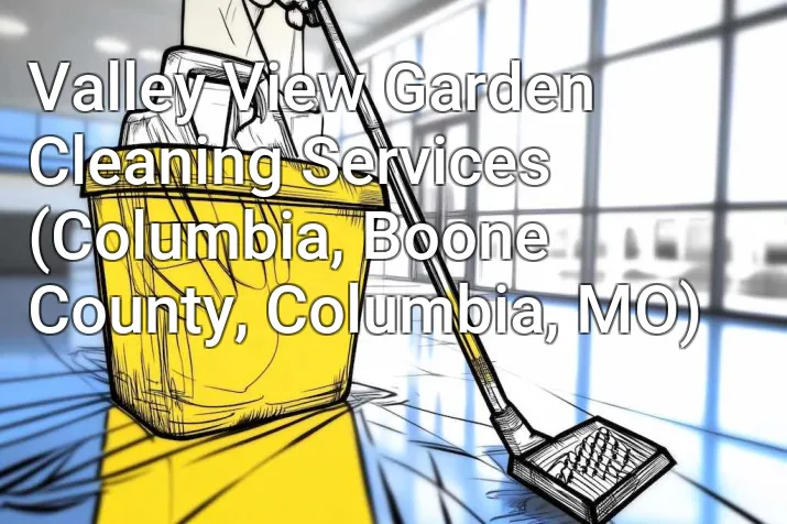 Valley View Garden Cleaning Services (Columbia, Boone County, Columbia, MO)