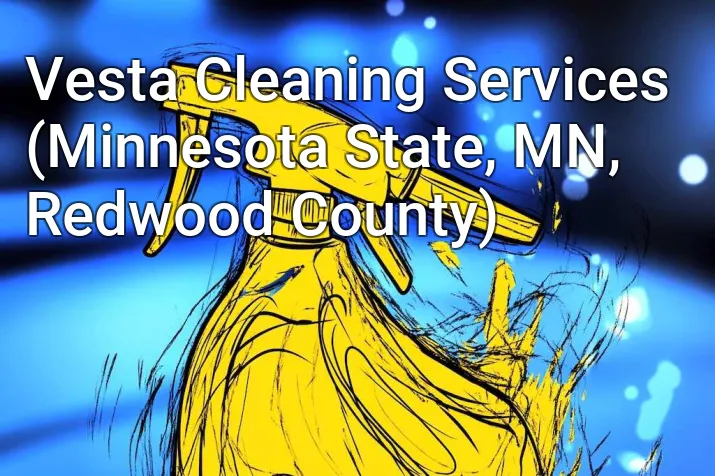 Vesta Cleaning Services (Minnesota State, MN, Redwood County)