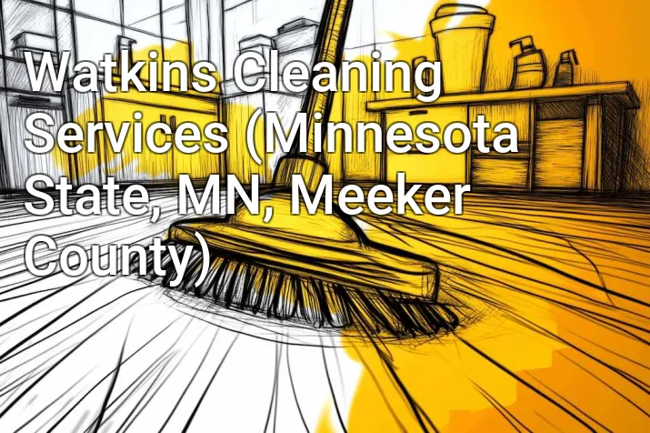 Watkins Cleaning Services (Minnesota State, MN, Meeker County)