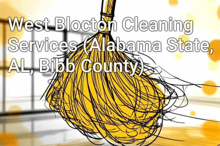 West Blocton Cleaning Services (Alabama State, AL, Bibb County)