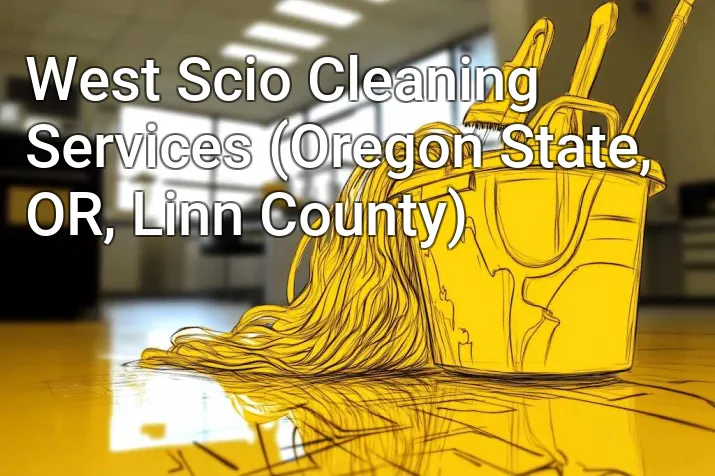 West Scio Cleaning Services (Oregon State, OR, Linn County)