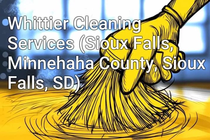 Whittier Cleaning Services (Sioux Falls, Minnehaha County, Sioux Falls, SD)