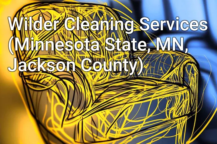 Wilder Cleaning Services (Minnesota State, MN, Jackson County)