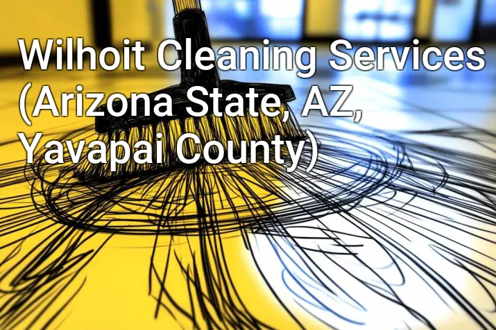 Wilhoit Cleaning Services (Arizona State, AZ, Yavapai County)