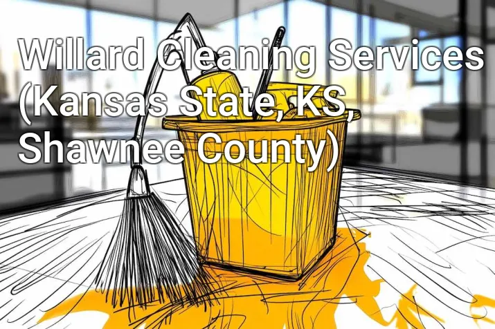Willard Cleaning Services (Kansas State, KS, Shawnee County)
