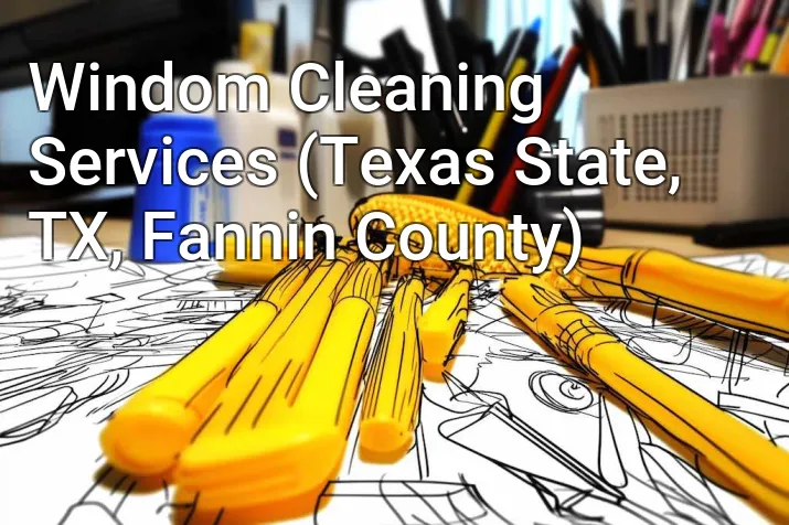 Windom Cleaning Services (Texas State, TX, Fannin County)