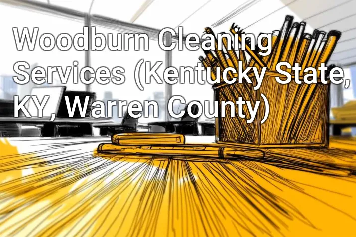 Woodburn Cleaning Services (Kentucky State, KY, Warren County)
