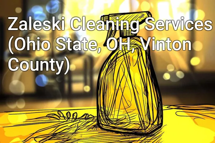 Zaleski Cleaning Services (Ohio State, OH, Vinton County)