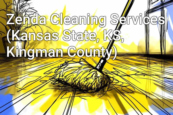 Zenda Cleaning Services (Kansas State, KS, Kingman County)
